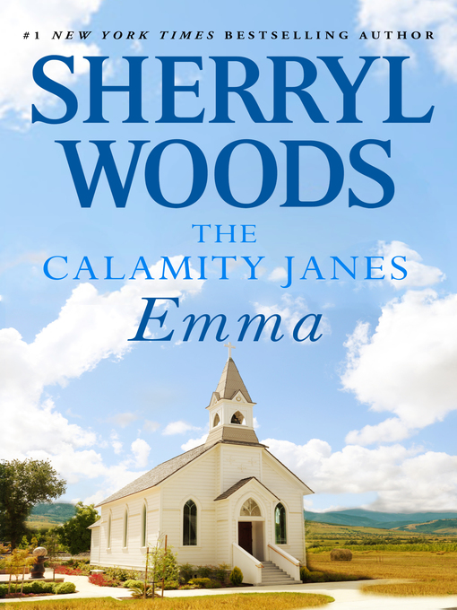 Title details for The Calamity Janes--Emma by Sherryl Woods - Available